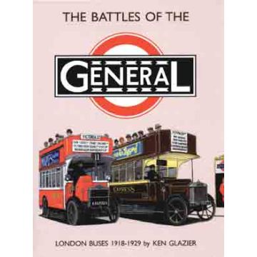Battles of the General - London Buses 1918-29