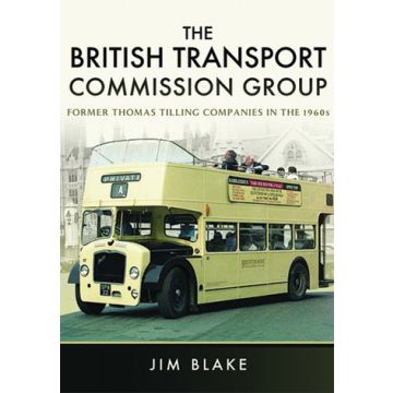 The British Transport Commission Group- Former Thomas Tilling Companies in the 1960s