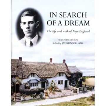 In Search of a Dream- The Life and Work of Roye England 2nd Eidtion