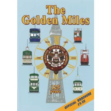 125 Golden Miles - Blackpool Trams 125 Years