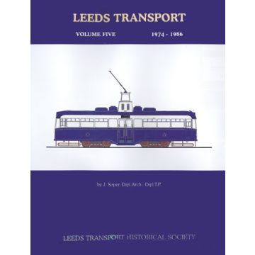 Leeds Transport Volume 5 1974-1986