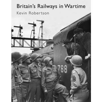 Britain's Railways in Wartime