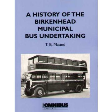 A History of Birkenhead Municipal Bus Undertaking