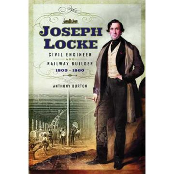Joseph Locke Civil Engineer & Railway Builder