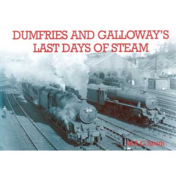 Dumfries & Galloway's Last Days of Steam