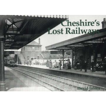 Cheshire's Lost Railways