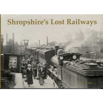 Shropshire's Lost Railways