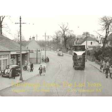 Edinburgh's Trams the Last Years Volume 3 The West