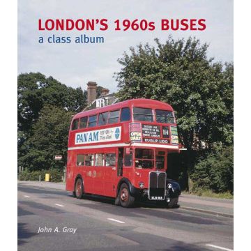 London's 1960s Buses - A Class Album