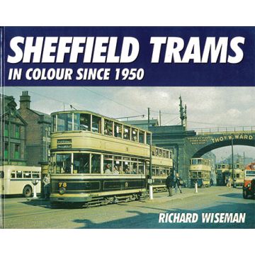 Sheffield Trams in Colour Since 1950