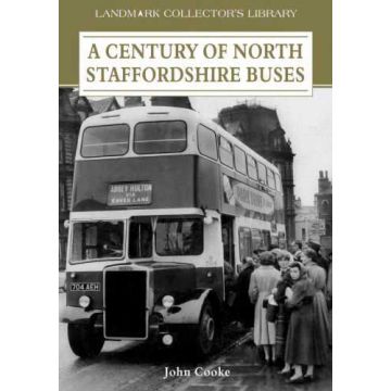 A Century of North Staffordshire Buses