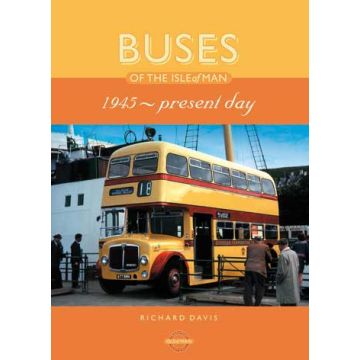 Buses of the Isle of Man 1945-2008