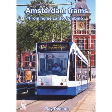 Amsterdam Trams - From Horse Car to Combino
