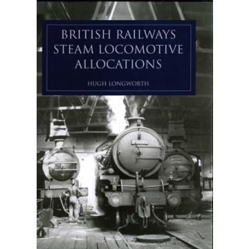 British Railways Steam Locomotive Allocations