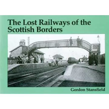 Lost Railways of the Scottish Borders