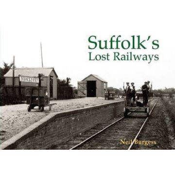 Suffolk's Lost Railways