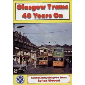 Glasgow Trams 40 Years on