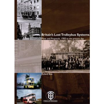 Britains Lost Trolleybus Systems