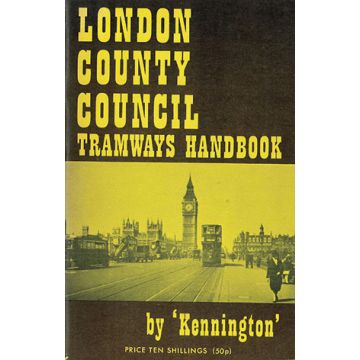 London County Council Tramways Handbook