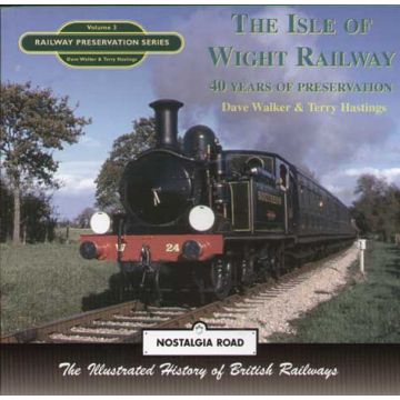 Isle of Wight Railway 40 Years of Preservation