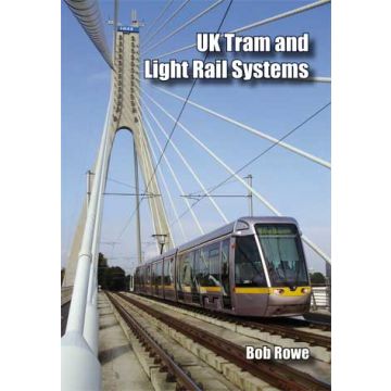 UK & Ireland Tram & Light Rail Systems