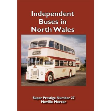 Super Prestige 27 Independent Buses in North Wales