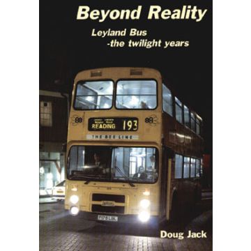 Beyond Reality Leyland Bus Twilight Years