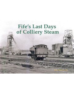 Fife's Last Days of Colliery Steam