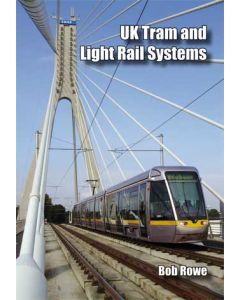 UK & Ireland Tram & Light Rail Systems